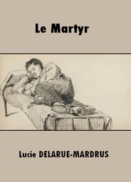 Illustration: Le Martyr - Lucie Delarue-Mardrus