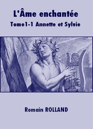 Illustration: L'Ame enchantée-Tome 1-1 Annette et Sylvie - Romain Rolland