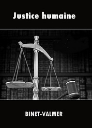 Illustration: Justice humaine - Binet-Valmer