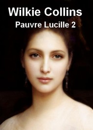 Illustration: Pauvre Lucile 2 - Wilkie Collins