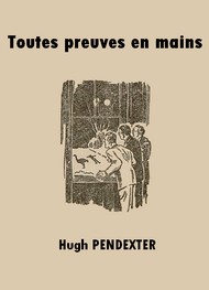 Illustration: Toutes preuves en main - Hugh Pendexter