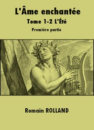 Illustration: L'Ame enchantée-Tome 1-2 L'Eté-Première partie - Romain Rolland