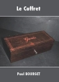 Paul Bourget: Le Coffret