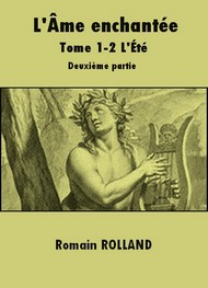 Illustration: L'Ame enchantée-Tome 1-2 L'Eté-Deuxième partie - Romain Rolland