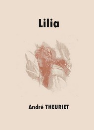 Illustration: Lilia - André Theuriet