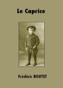 Frédéric Boutet: Le Caprice