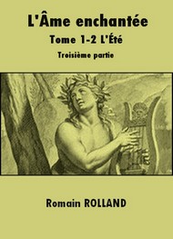 Illustration: L'Ame enchantée-Tome 1-2 L'Eté-Troisième partie - Romain Rolland