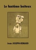 Jean Joseph-Renaud: Le Fantôme boiteux