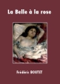 Livre audio: Frédéric Boutet - La Belle à la rose