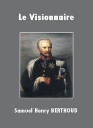 Illustration: Le Visionnaire - Samuel-henry Berthoud