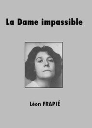 Illustration: La Dame impassible - Léon Frapié
