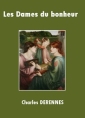 Charles Derennes: Les Dames du bonheur
