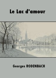Illustration: Le Lac d'amour - Georges Rodenbach