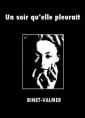 Un soir qu'elle pleurait