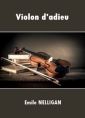 Livre audio: Emile Nelligan - Violon d'adieu