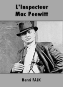 Henri Falk: L'Inspecteur Mac Peewitt