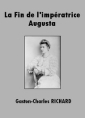 La fin de l'impératrice Augusta (Version 2)