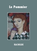 Rachilde: Le Pommier