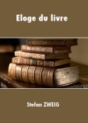 Stefan Zweig: Eloge du livre