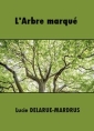 L'Arbre marqué