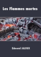 Les Flammes mortes