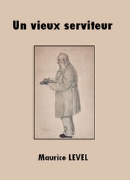Illustration: Un vieux serviteur - Maurice Level