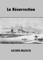 Livre audio: Léopold von Sacher-Masoch - La Résurrection