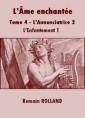 L'Ame enchantée-Tome 4-L'Annonciatrice 2-Première partie