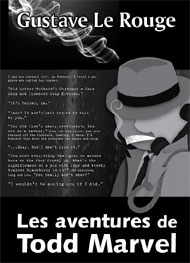 Illustration: Les Aventures de Todd Marvel-Le secret de Wang Taï - Gustave Le Rouge