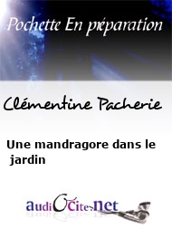 Illustration: Une mandragore dans le jardin - Clémentine Pacherie