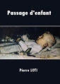Livre audio: Pierre Loti - Passage d'enfant