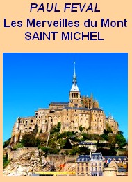 Illustration: Les Merveilles du Mont Saint-Michel - Paul Féval
