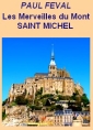 Livre audio: Paul Féval - Les Merveilles du Mont Saint-Michel