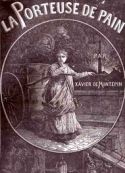 Xavier de Montépin: La Porteuse de pain-Première partie
