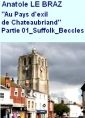 Livre audio: Anatole Le Braz - Au pays d’exil de Chateaubriand, Partie 01, Suffolk, Beccles