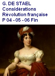 Illustration: Considérations Révolution française, Parties 04, 05 & 06 Fin  - Germaine De staël