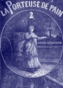 Xavier de Montépin: La Porteuse de pain-Deuxième partie