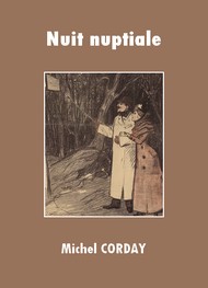 Illustration: Nuit nuptiale - Michel Corday