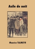 Maurice Talmeyr: Asile de nuit