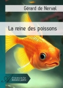 Gérard de Nerval: La Reine des poissons (Version 2)