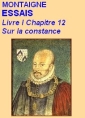 Essais, Livre I, Chapitre 12, Sur la constance