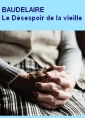 Le Désespoir de la vieille
