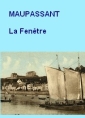 Livre audio: Guy de Maupassant - La Fenêtre