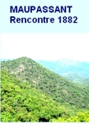 Guy de Maupassant: Rencontre, 1882