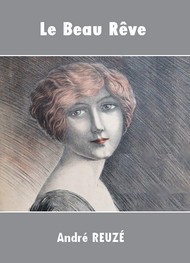 Illustration: Le Beau Reve - André Reuzé