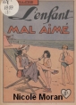 Livre audio: Nicole Moran - L'Enfant mal aimé