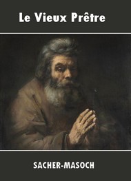 Illustration: Le Vieux Prêtre - Léopold von Sacher-Masoch