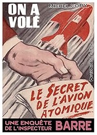 Illustration: On a volé le secret de l'avion atomique - Michel Cory