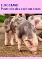 Pastorale des cochons roses