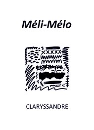 Illustration: Méli-Mélo - Claryssandre